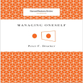 Managing Oneself - Peter Drucker