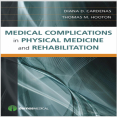 Medical Complications in Physical Medicine and Rehabilitation - Diana Cardenas , 1E