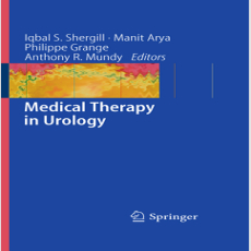 Medical Therapy in Urology - Iqbal Shergill , 1E Medical Therapy in Urology - Iqbal Shergill , 1E